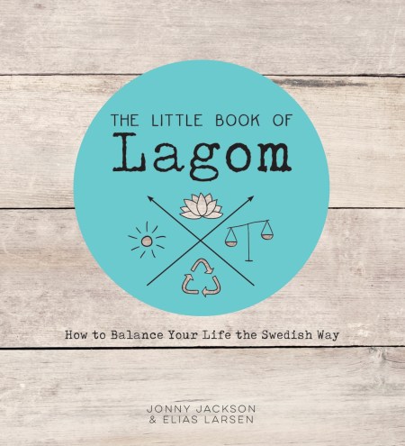 The Little Book of Lagom