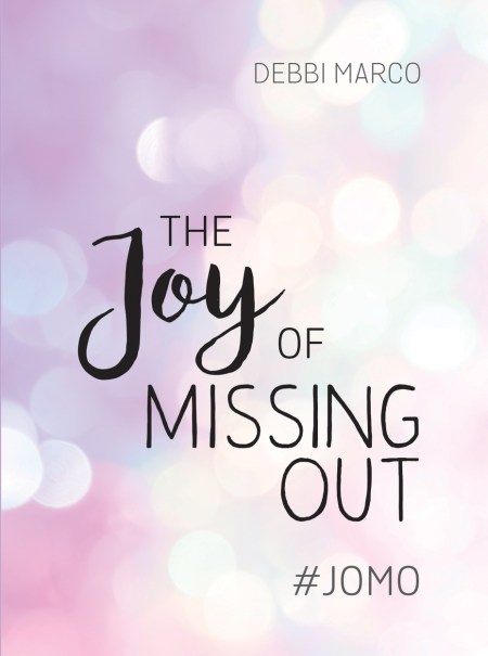 The Joy of Missing Out