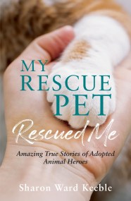 My Rescue Pet Rescued Me