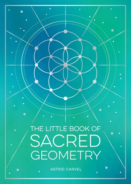 The Little Book of Sacred Geometry