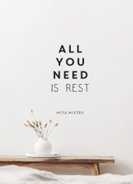 All You Need is Rest