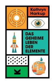 Das geheime Leben der Elemente