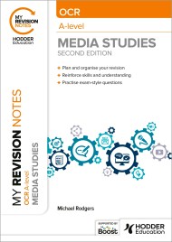 My Revision Notes: OCR A Level Media Studies Second Edition