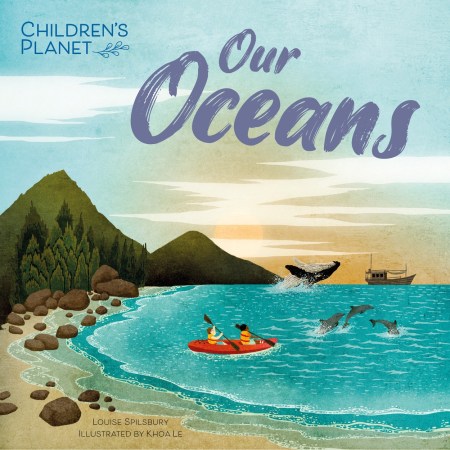 Children’s Planet: Our Oceans