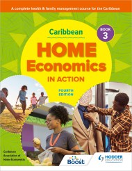 Caribbean Home Economics in Action Book 3 Fourth Edition