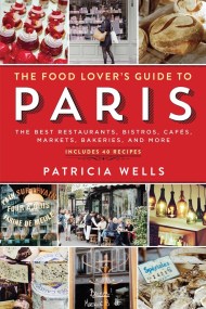 The Food Lover’s Guide to Paris