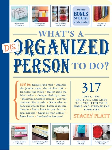 What's a Disorganized Person to Do?