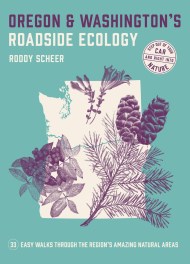 Oregon and Washington’s Roadside Ecology