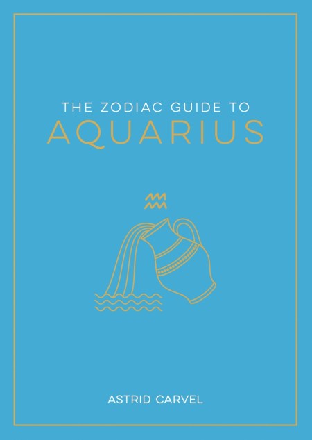 The Zodiac Guide to Aquarius