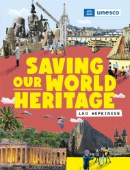 Saving Our World Heritage