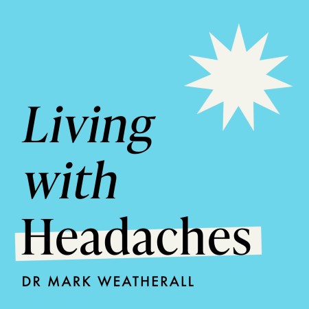 Living with Headaches (Headline Health series)