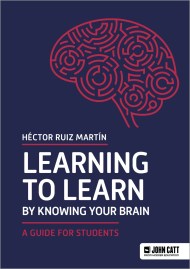 Learning to Learn by Knowing Your Brain: A Guide for Students