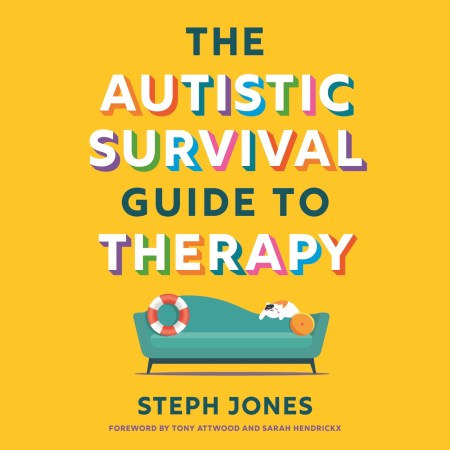 The Autistic Survival Guide to Therapy