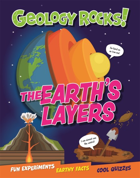 Geology Rocks!: The Earth’s Layers