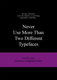 Never Use More Than Two Different Typefaces