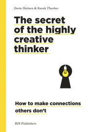 The Secret of the Highly Creative Thinker