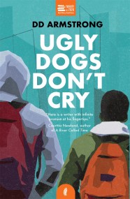 Ugly Dogs Don’t Cry