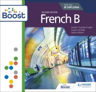 French B for the IB Diploma Second Edition: Boost