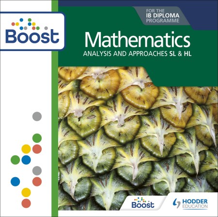 Mathematics for the IB Diploma: Analysis and approaches SL & HL Boost Core Subscription