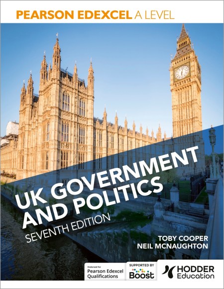 Pearson Edexcel A Level UK Government and Politics Seventh Edition Boost eBook