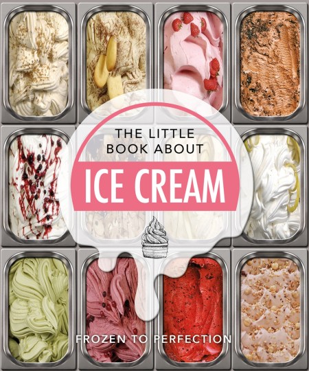 The Little Book About Ice Cream