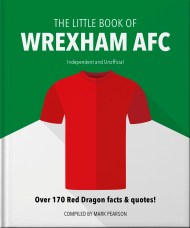 The Little Book of Wrexham AFC