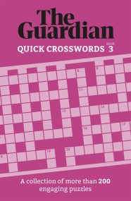 The Guardian Quick Crosswords 3