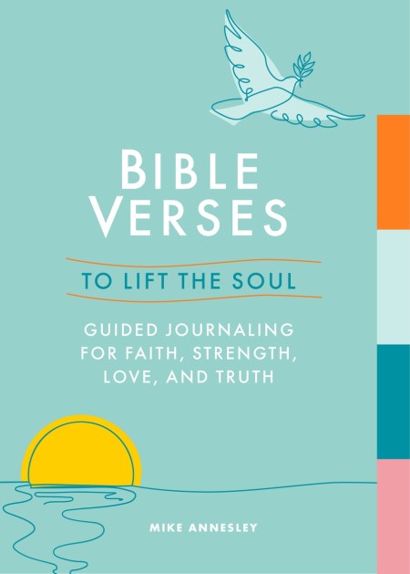 Bible Verses to Lift the Soul