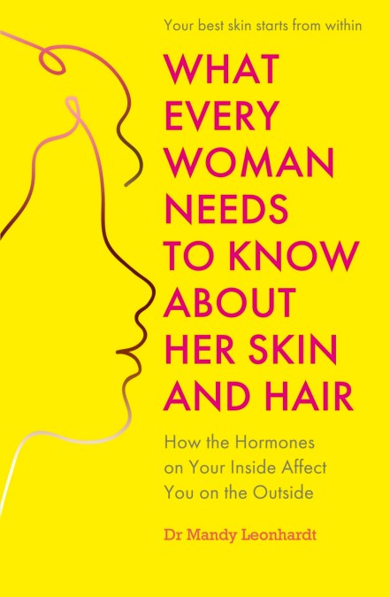 What Every Woman Needs to Know About Her Skin and Hair