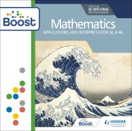 Mathematics for the IB Diploma: Applications and interpretation SL & HL Boost Core Subscription