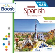 Spanish for the IB MYP 4&5 (Emergent/Phases 1-2): MYP by Concept Second Edition Boost Core Subscription