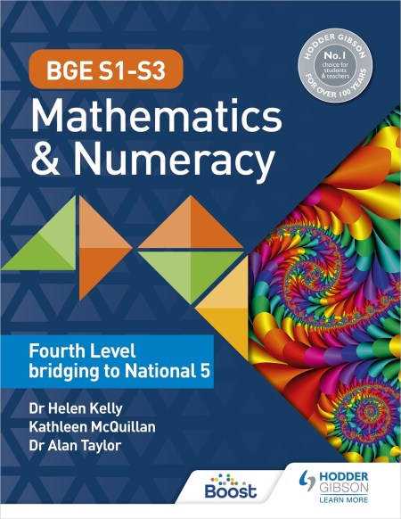 BGE S1–S3 Mathematics & Numeracy: Fourth Level bridging to National 5: Boost eBook