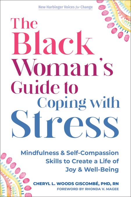 The Black Woman’s Guide to Coping with Stress