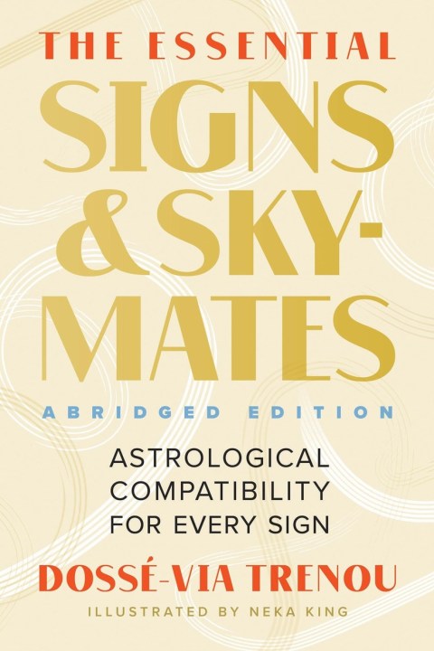 The Essential Signs & Skymates (Abridged Edition)