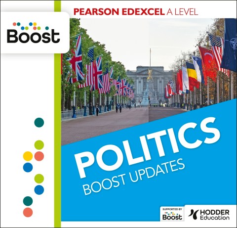 Pearson Edexcel A Level Politics Boost Updates: Core