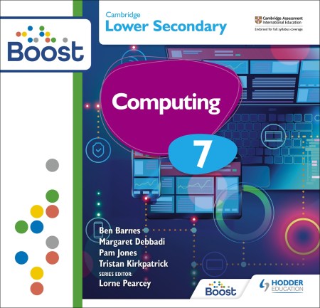 Cambridge Lower Secondary Computing 7 Boost Teaching & Learning