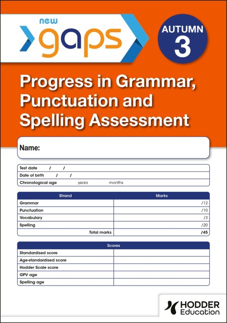 New GaPS Test 3, Autumn PK10 (Progress in Grammar, Punctuation and Spelling Assessment)