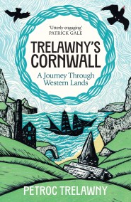 Trelawny’s Cornwall