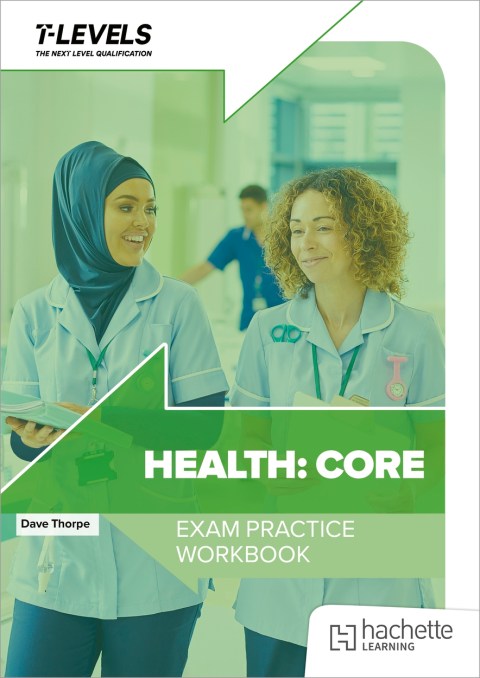 Health T Level Exam Practice Workbook