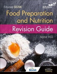 Eduqas GCSE Food Preparation and Nutrition: Revision Guide Boost eBook
