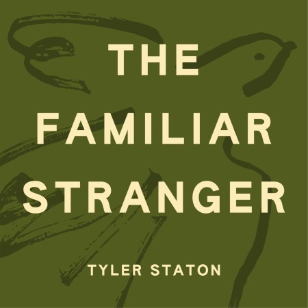 The Familiar Stranger