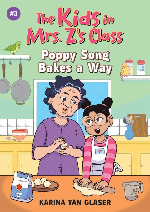 The Kids in Mrs. Z’s Class: Poppy Song Bakes a Way