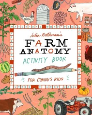 Julia Rothman's Farm Anatomy Activity Book