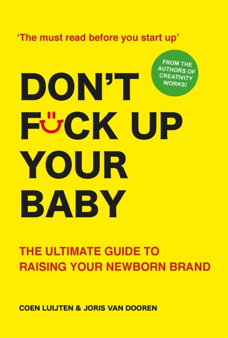 Don’t Fck Up Your Baby