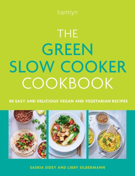 The Green Slow Cooker Cookbook