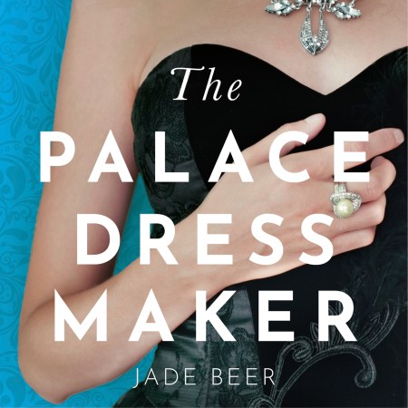 The Palace Dressmaker