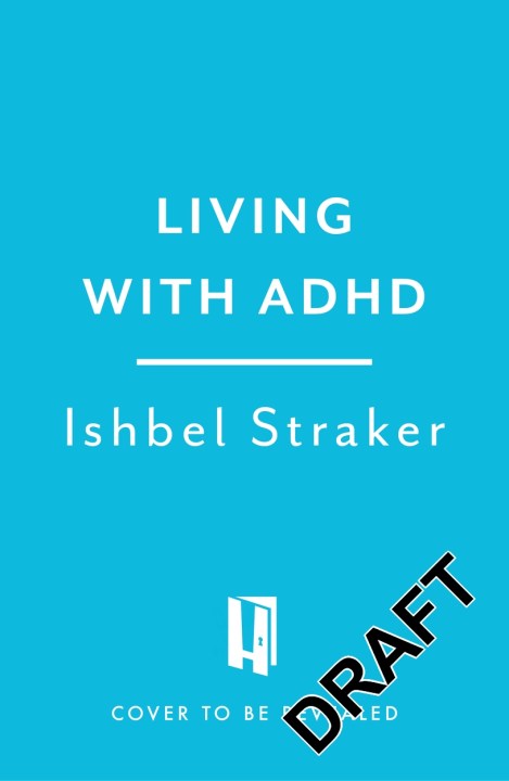 Living with ADHD (Headline Health series)