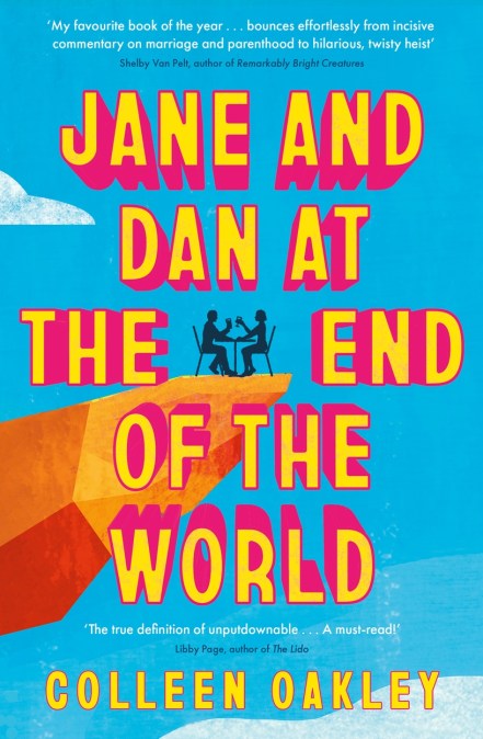 Jane and Dan at the End of the World