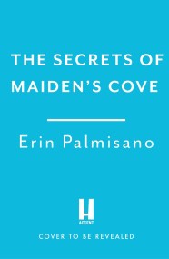 The Secrets of Maiden’s Cove