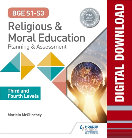 BGE S1-S3 Religious and Moral Education: Third and Fourth Levels Planning and Assessment